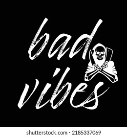 vector bad vibes tshirt design template
