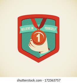 Vector badge in flat style - believe in yourself