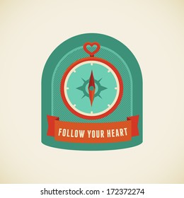 Vector badge in flat style - Follow your heart