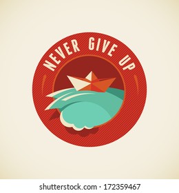 Vector badge in flat style - Never give up