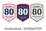 Vector badges about the 80th Anniversary of the D-Day in French language