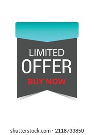 Vector badges illustration. Limited offer, buy now, label, tag design or symbol.