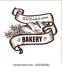 Vector bakery shop logo with hand drawn bread and ribbons illustration. 100% whole grain bread.For signage, logos, branding, label, product packaging.