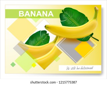Vector Banana.Realistic image of Banana, purified fruit. Picture for sale of fruit. Label, wrapper, poster, leaflet.