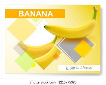 Vector Banana.Realistic image of Banana, purified fruit. Picture for sale of fruit. Label, wrapper, poster, leaflet.