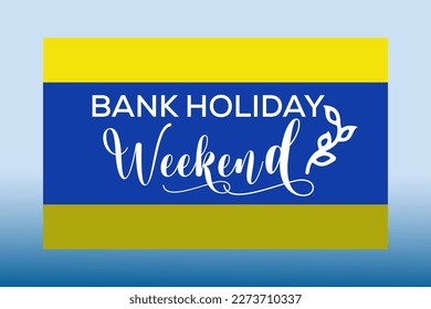 Vector bank holiday weekend calligraphy hand lettering isolated on white background vector template for typography.