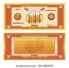 Vector banknote or certificate. 2 mugs of beer. Obverse and reverse. Seals, pint and hops. Light coupon. Beery two. Ticket of bar or pub. Sample of textured flyer. Brew land