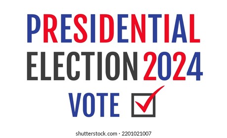Vector banner for 2024 presidential election in USA. Vector poster with typography for election of president. Vote 2024.