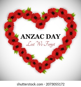 Vector Banner for Anzac Day. Heart Shape with Red 3d Poppies. Text Lest We Forget. Floral Frame. White Background.