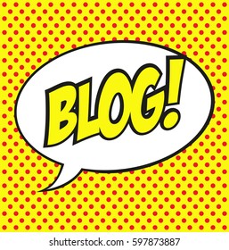 Vector banner for a blog. Blog speech bubble in comic book style. Vector illustration