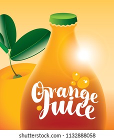 Vector banner with bottle, orange with green leaves and inscription orange juice