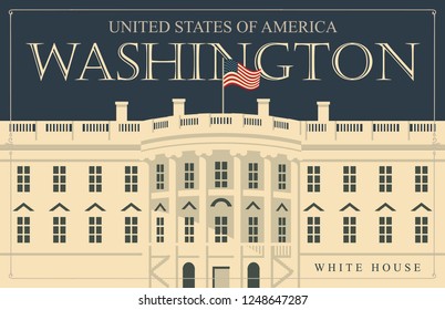 Vector Banner Or Card With Image Of The US White House, Washington DC In Retro Style. American Landmark.