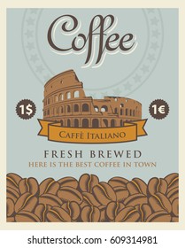 Vector banner with coffee beans and Roman Coliseum with the inscription Italian coffee in retro style