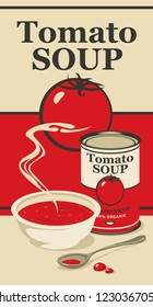 Vector banner for condensed tomato soup. Illustration with a full plate of delicious fragrant tomato soup, with a tin can and whole tomato.
