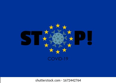 Vector banner of coronavirus outbreak in Europe. Quarantine in Europe. Stop coronavirus concepts. European Union flag and warning. Epidemic alert. Covid-19, 2019-nCoV. Molecule of coronavirus.