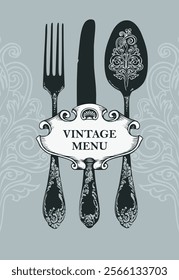 Vector banner or cover for food and drink menu for restaurant or cafe with realistic fork, spoon and knife with curlicues and flower ornament in vintage style