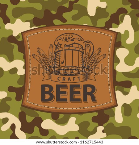 Vector banner for craft beer with a leather label depicting a full beer glass with ears of wheat on a background of camouflage fabric