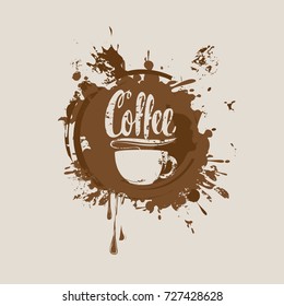 Vector banner with cup of hot coffee and the inscription on the background of coffee stains and splashes