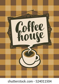 vector banner with a cup and picture frame with inscription coffee house