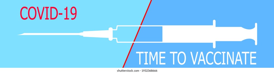 Injektionsspritze. Die Inschrift in englischer Zeit zu impfen, die Inschrift COVID-19. Vektorgrafik im flachen Stil.