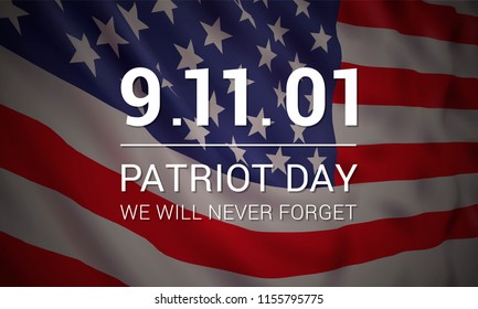 Vector banner design template with american flag and text on dark blue background for Patriot Day. National Day of Prayer and Remembrance for the Victims of the Terrorist Attacks on 09.11.2001. 