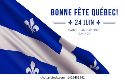 Vector banner design template with flag of Quebec province and text on white background.Translation from french: Happy Quebec Day! June 24th. Saint Jean Baptist. Canada.