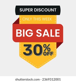 Vector banner in discount label format. Big Purchase. Super Discount 30% Off. Black, red and yellow. This week only.