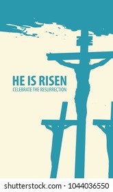 Vector banner for Easter or good Friday with the words He is risen. The landscape on the religious theme with three crosses with crucified people in grunge style