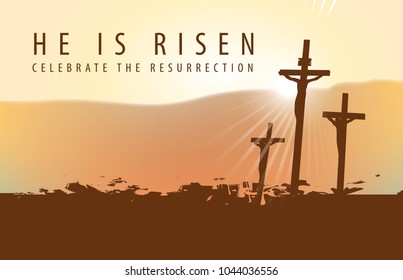 Vector banner for Easter or good Friday ith the words He is risen. Landscape on a religious theme with three crosses with crucified people at sunset in grunge style