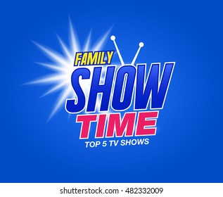 Vector banner with Family show time label, isolated on blue background.