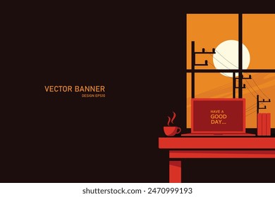  A vector banner featuring a laptop with a "Have a Good Day" message, set against a sunrise backdrop seen through a window, capturing a warm and inviting morning scene