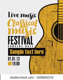 Vector banner for a festival live music with the inscription Classical music and a wooden guitar in retro style