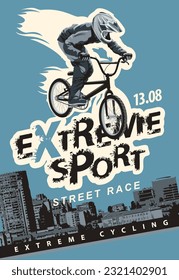 Vector banner or flyer with cyclist on the bike and words Extreme sport on the urban background. Poster for street race, bicycle club, extreme sports in modern style