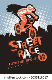 Vector banner or flyer with cyclists on the bikes and words Street race, Extreme sport on an urban background. Poster for street cycling race, bicycle club, extreme sports in a modern style