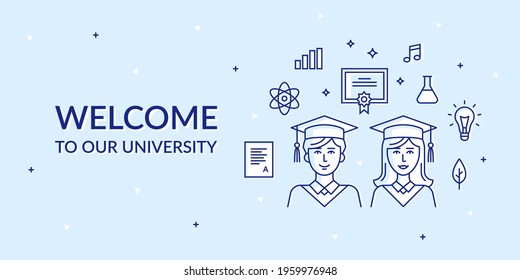 Vector banner or flyer for educational institutions. Set of linear symbols of study. Welcome to the university. Concept for an Open Day. Icons of a girl and a boy student in hats and gowns.