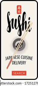Vector banner in form of a smartphone interface for a website selling Japanese cuisine. Sushi delivery, traditional Asian food. Illustration with a bowl of soy sauce, chopsticks and Hieroglyph Sushi