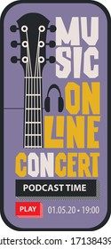 Vector banner in the form of a smartphone for an online music concert with a guitar neck on a lilac background. Podcast time. Suitable for advertising, poster, flyer, invitation, cover, web page