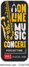 Vector banner in the form of a smartphone for an online music concert with a yellow saxophone on a black background. Podcast time. Suitable for advertising, poster, flyer, invitation, cover, web page