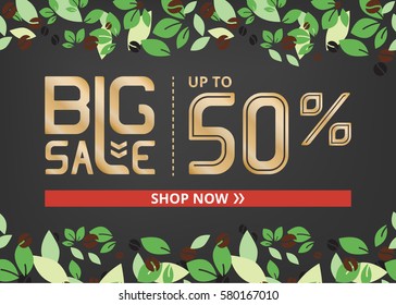 Vector banner with gold lettering big sale up to fifty percent shop now and coffee beans