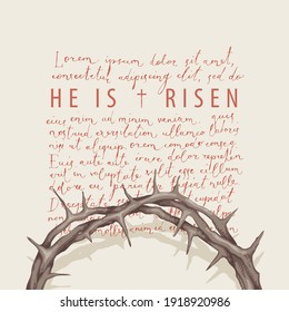 Vector banner or greeting card on the Easter theme with words He is risen. Religious illustration with a crown of thorns on a background of handwritten text Lorem ipsum in retro style