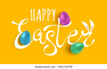 Vector banner with hand drawing lettering of Happy Easter and colorful eggs. Happy Easter 2021.