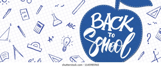 Vector banner with hand drawn lettering of Back to School, apple and doodles supplies on sheet of exercise book background