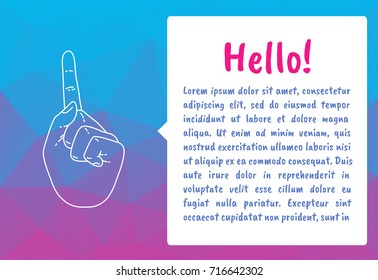 Vector banner with hand pointing up. Buuble talk with text