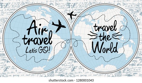 Vector banner with handwritten inscriptions Air travel and Travel the world. Illustration with world map and airplanes on the background of old manuscript in retro style.