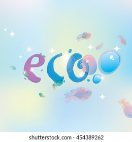 vector banner with the inscription Eco with dew drops and on the background of feathers and highlights