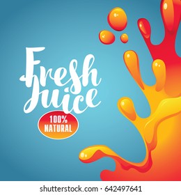 vector banner with the inscription fresh juice and drops and splashes on blue background