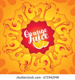 Vector banner with inscription orange juice, orange slices, drops and splashes juice on orange background