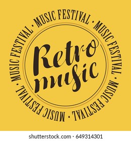 vector banner with inscription retro music and the words music festival, written around on yellow background