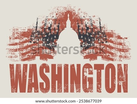 Vector banner with inscriptions and the image of the USA Capitol in Washington DC in grunge style. Vector illustration Capitol Building in Washington on the background of american flag