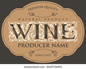 Vector banner or label for wine with hand drawn lettering and grape bunch in vintage style. Suitable for design element, logo, flyer, invitation, menu, wine list, label, sticker. No AI used